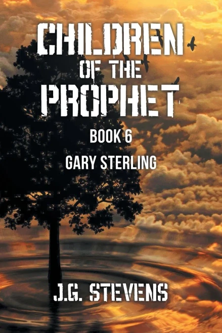 Children of the Prophet: Book 6: Gary Sterling
