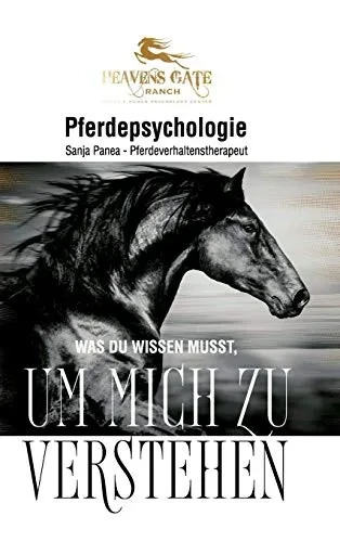 Pferdepsychologie: Was Du Wissen Musst, Um Mich Zu Verstehen (German Edition) - 9783347113657