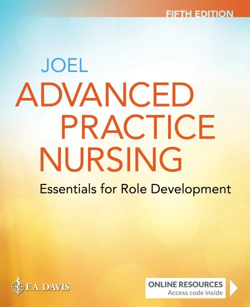 Advanced Practice Nursing: Essentials For Role Development: Essentials For Role Development