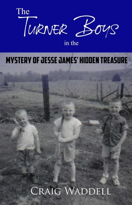 The Turner Boys In The Mystery Of Jesse James' Hidden Treasure (The Turner Boys Mysteries)