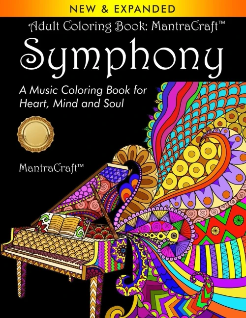 Adult Coloring Book: Mantracraft Symphony: A Music Coloring Book For Heart, Mind And Soul