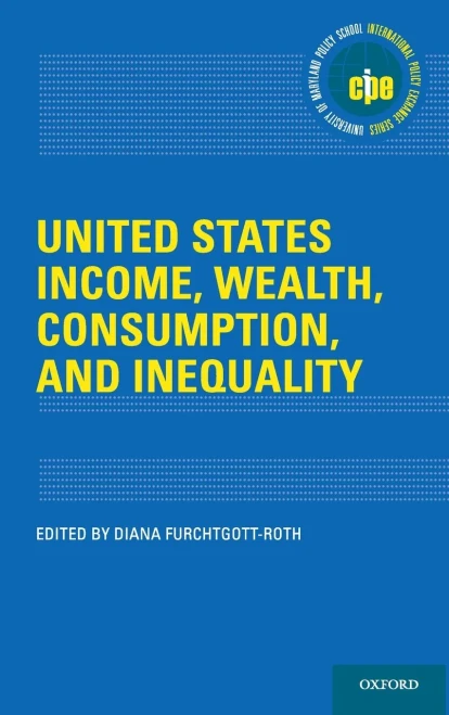 United States Income, Wealth, Consumption, And Inequality (International Policy Exchange)