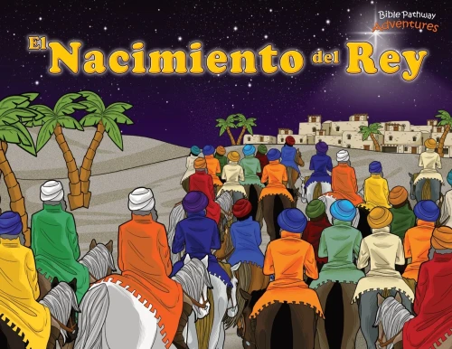 El Nacimiento Del Rey: ¡Ha Nacido El Mesías! (8) (Defensores De La Fe) (Spanish Edition)