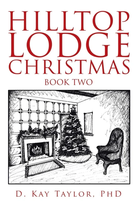 Hilltop Lodge Christmas: second book