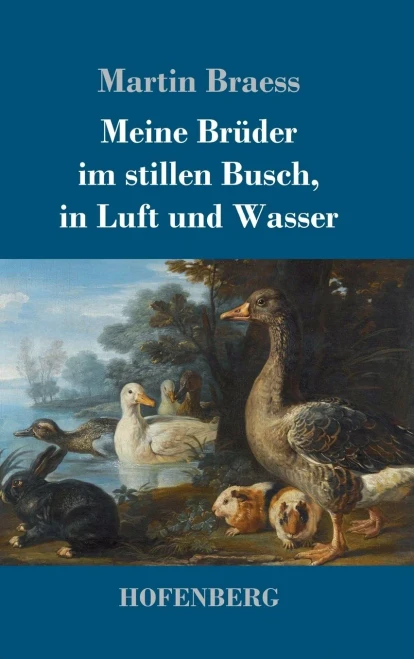 Meine Brüder Im Stillen Busch, In Luft Und Wasser (German Edition) - 9783743736825