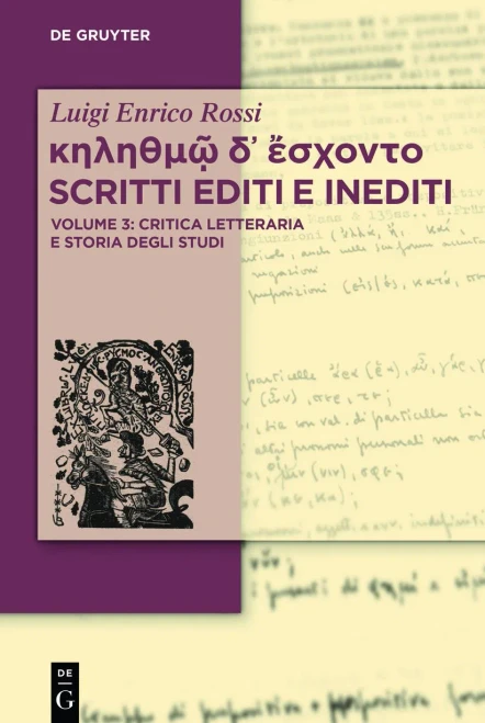 Scritti Editi E Inediti: Critica Letteraria E Storia Degli Studi (Italian Edition)