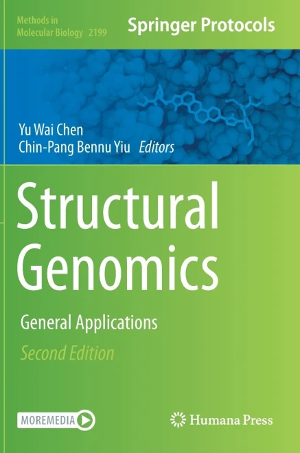 Structural Genomics: General Applications (Methods In Molecular Biology, 2199)