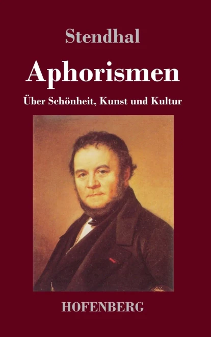 Aphorismen: Über Schönheit, Kunst Und Kultur (German Edition) - 9783743738522
