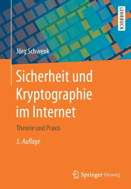 Sicherheit Und Kryptographie Im Internet: Theorie Und Praxis (German Edition)