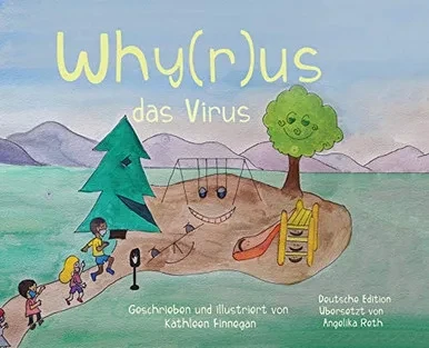 Why(R)Us Das Virus: Aus Dem Amerikanischen Von Angelika Reth (German Edition)