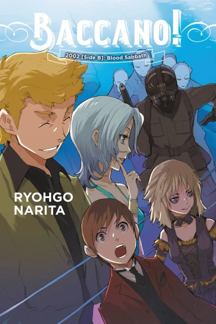 Baccano!, Vol. 13 (light novel): 2002 [Side B]: Blood Sabbath (Baccano! (13))