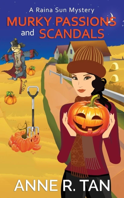Murky Passions And Scandals: A Raina Sun Mystery: A Chinese Cozy Mystery (6)