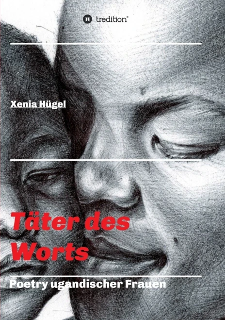 Täter Des Worts - Poetry Ugandischer Frauen (German Edition) - 9783347035874