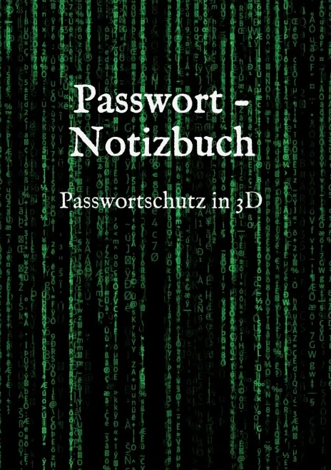 Passwort - Notizbuch: Passwortschutz In 3D (German Edition) - 9783347113473