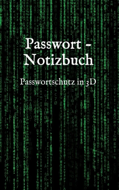 Passwort - Notizbuch: Passwortschutz In 3D (German Edition) - 9783347113480
