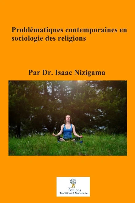 Problématiques Contemporaines En Sociologie Des Religions (French Edition)