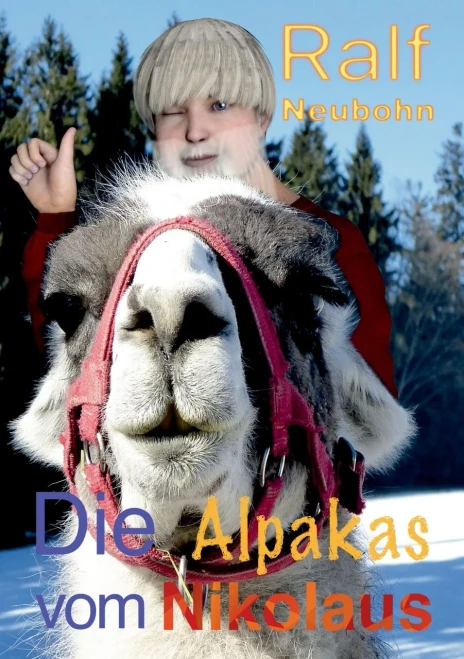 Die Alpakas Vom Nikolaus: Nikolaus Und Weihnachten Grüßen (German Edition)