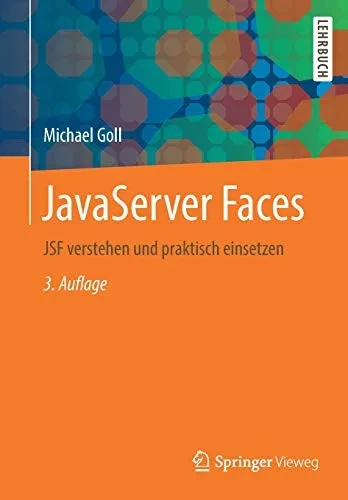 Javaserver Faces: Jsf Verstehen Und Praktisch Einsetzen (German Edition)