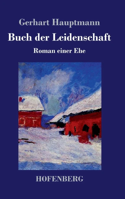 Buch Der Leidenschaft: Roman Einer Ehe (German Edition) - 9783743734616