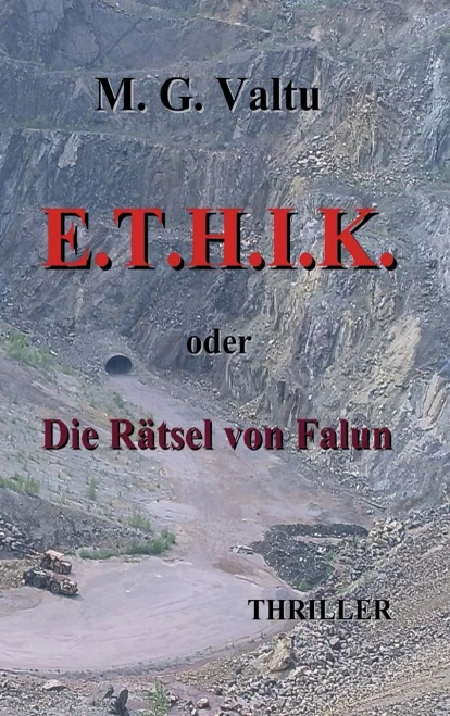 E.T.H.I.K.: Oder Die Rätsel Von Falun (German Edition) - 9783347167896