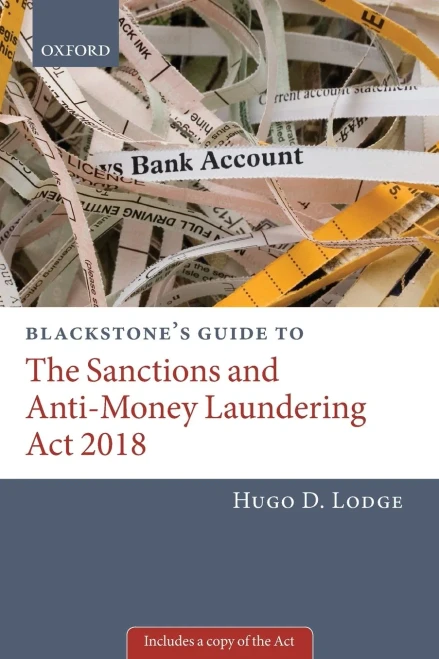 Blackstone'S Guide To The Sanctions And Anti-Money Laundering Act 2018