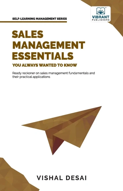 Sales Management Essentials You Always Wanted To Know - 9781636510743
