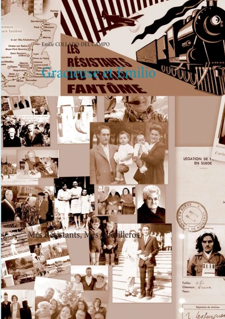 Gracieuse Et Emilio: Mes Résistants, Mes Guérilleros (French Edition)