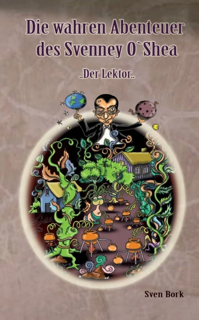 Der Lektor: Die Wahren Abenteuer Des Svenney O´Shea (German Edition)