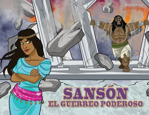 Sansón, El Guerrero Poderoso (Defensores De La Fe) (Spanish Edition)