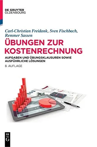 Übungen Zur Kostenrechnung (De Gruyter Studium) (German Edition)