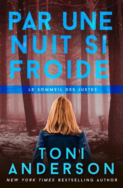 Par Une Nuit Si Froide (Le Sommeil Des Justes) (French Edition)