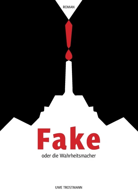 Fake Oder Die Wahrheitsmacher (German Edition) - 9783347023796