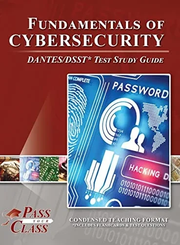 Fundamentals Of Cybersecurity Dantes / Dsst Test Study Guide