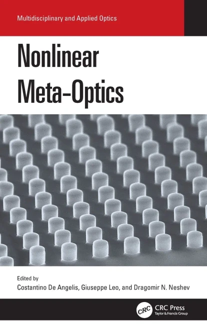 Nonlinear Meta-Optics (Multidisciplinary And Applied Optics)