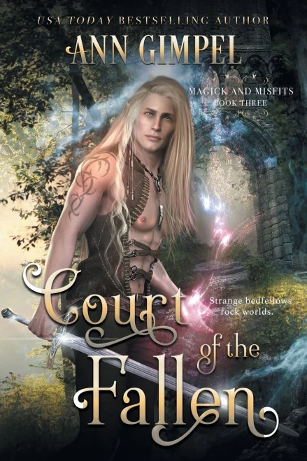 Court Of The Fallen: An Urban Fantasy (Magick And Misfits)