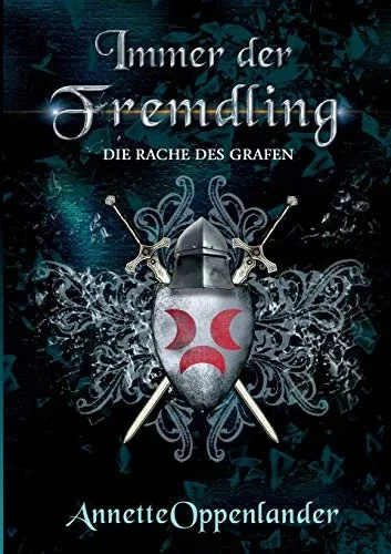 Immer Der Fremdling: Die Rache Des Grafen (German Edition)