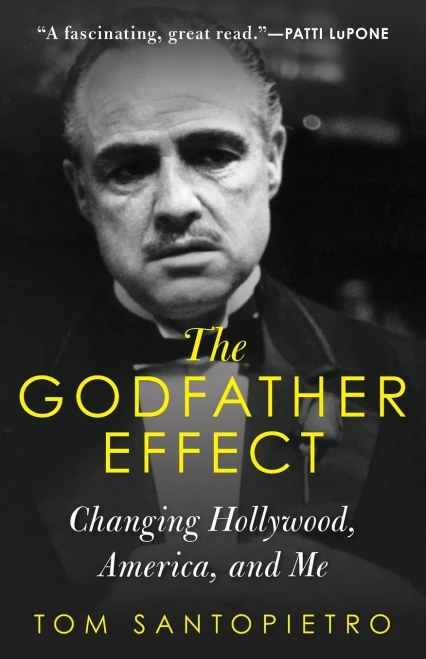 The Godfather Effect: Changing Hollywood, America, And Me