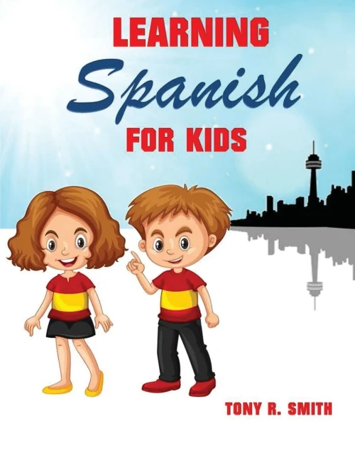 Learning Spanish For Kids: Early Language Learning System