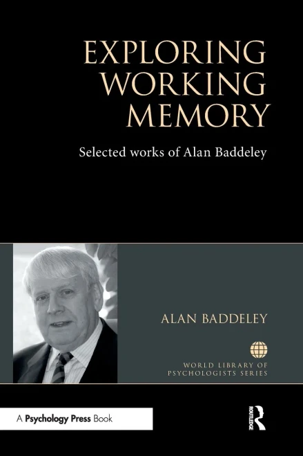Exploring Working Memory (World Library Of Psychologists)