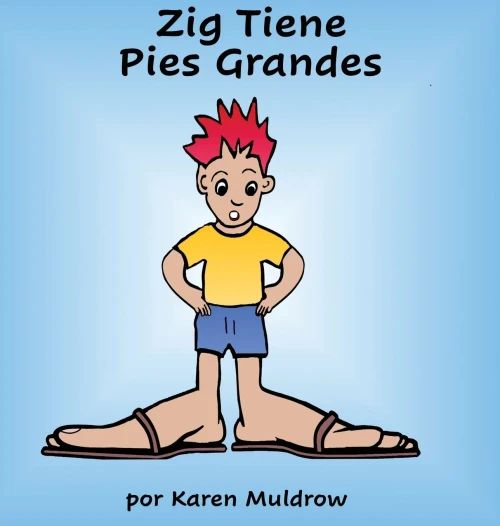 Zig Tiene Pies Grandes (Spanish Edition) - 9781952776113