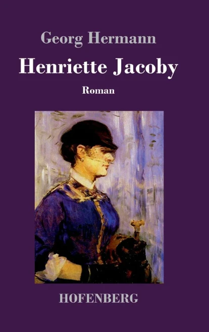 Henriette Jacoby: Roman (German Edition) - 9783743723306