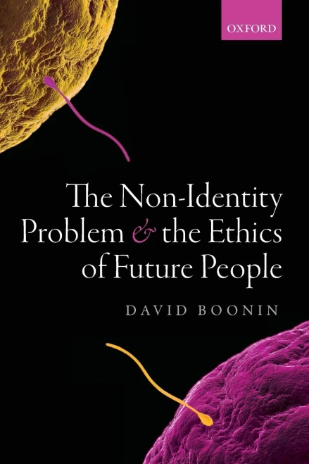 The Non-Identity Problem And The Ethics Of Future People