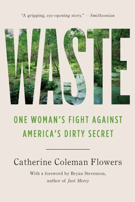 Waste: One WomanS Fight Against AmericaS Dirty Secret