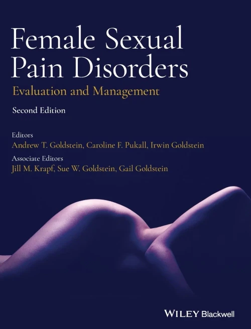 Female Sexual Pain Disorders: Evaluation And Management