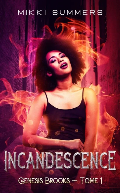 Incandescence: Genesis Brooks - Tome 1 (French Edition)