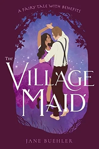 The Village Maid: A Fairy Tale With Benefits (Sylvania)