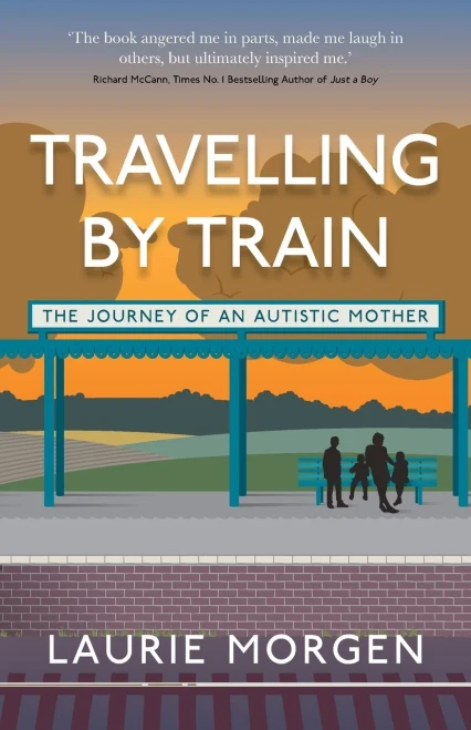 Travelling By Train: The Journey Of An Autistic Mother