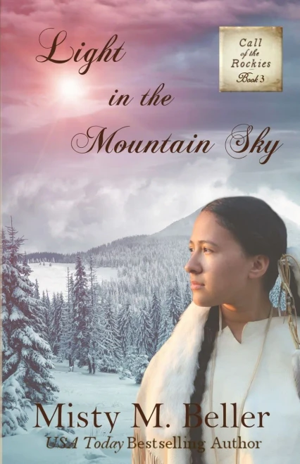 Light In The Mountain Sky (Call Of The Rockies Series)
