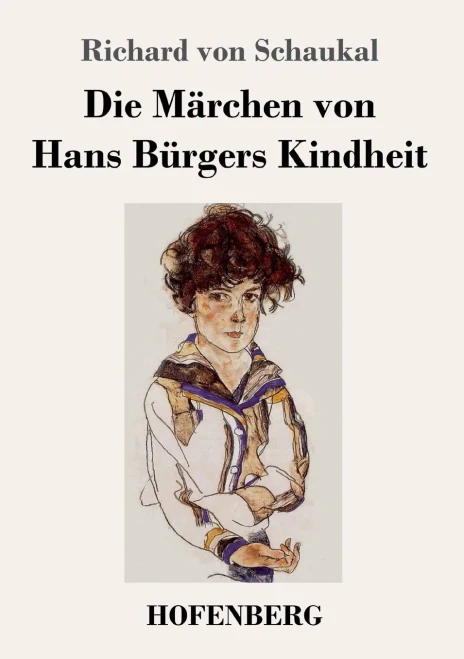 Die Märchen Von Hans Bürgers Kindheit (German Edition)