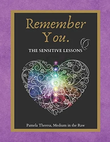Remember You. ?: By Pamela Theresa, Medium In The Raw